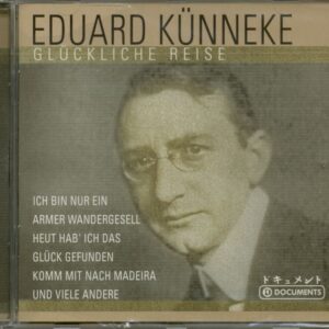 Eduard Künnecke - Glückliche Reise (CD)