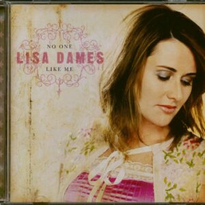 Lisa Dames - No One Like Me (CD)