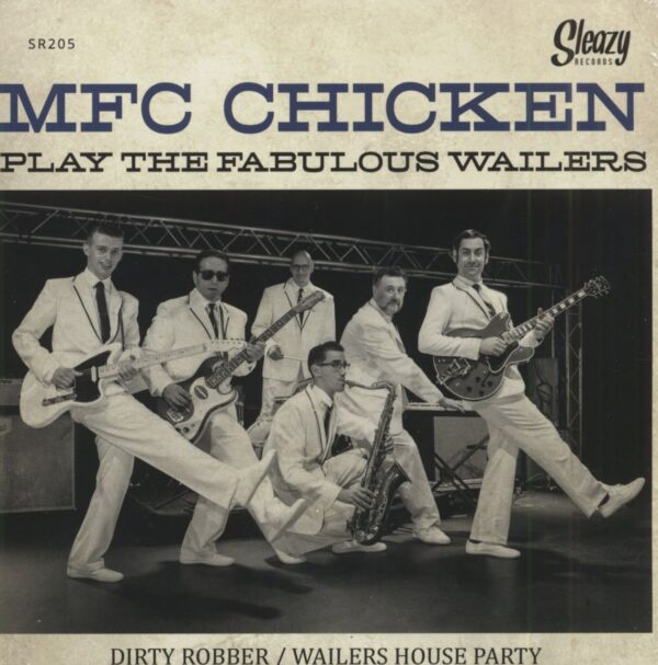 MFC Chicken - MFC Chicken Play The Fabulous Wailers (7inch