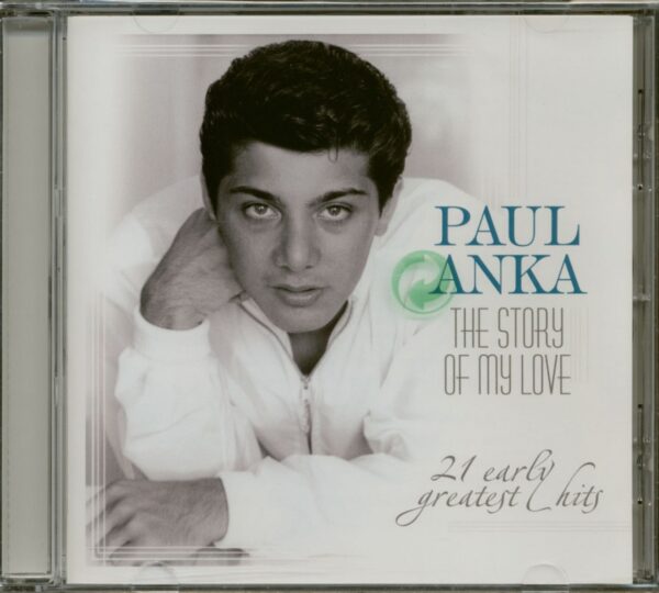 Paul Anka - The Story Of My Love - 21 Early Greatest Hits (CD)