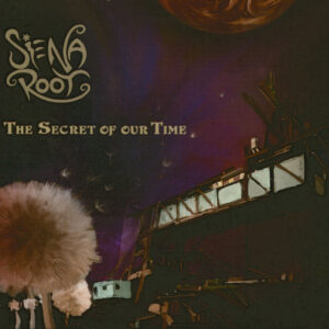 Siena Root - The Secret Of Out Time (CD)