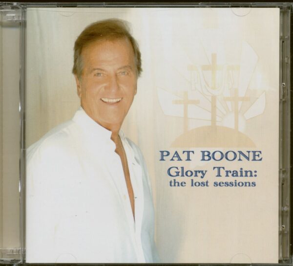 Pat Boone - Glory Train - The Lost Sessions (CD)