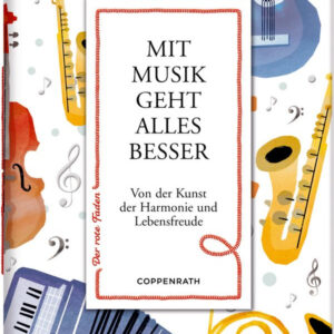 Mit Musik geht alles besser