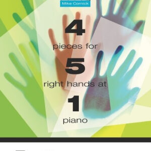 4 Pieces for 5 right Hands at 1 Piano