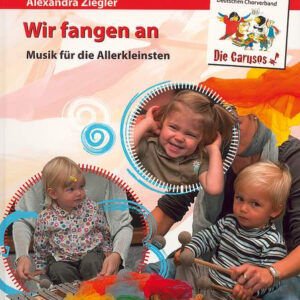 Wir fangen an - Musik für die Allerkleinsten