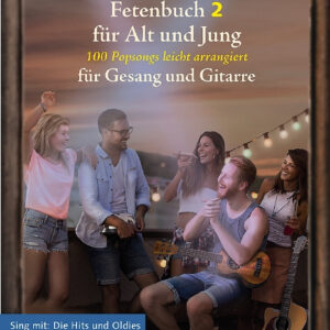 Das Rock & Pop Fetenbuch für Jung und Alt für Gesang und Gitarre Ba...