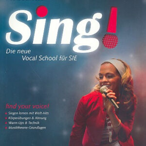 Sing - Die neue Vocal School für SIE