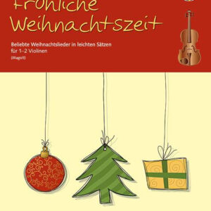 Weihnachtsliederheft Fröhliche Weihnachtszeit