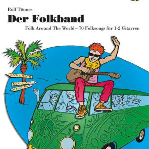 Gitarre spielen - Mein schönstes Hobby - Der Folkband