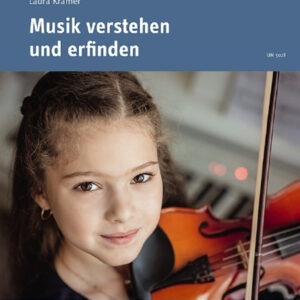 Musik verstehen und erfinden