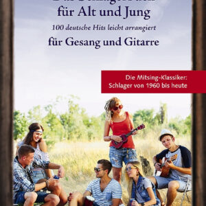 Liederbuch Das Schlagerbuch für Alt und Jung für Gesang und Gitarre