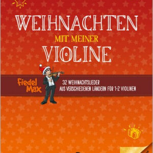 32 Weihnachtslieder Weihnachten mit meiner Violine