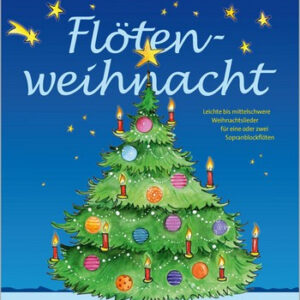 Weihnachtsliederbuch Flötenweihnacht