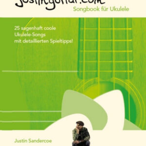 Justinguitar - Songbook für Ukulele (deutsche Ausgabe)