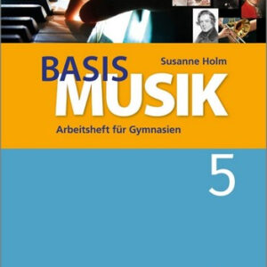 Basis Musik Jahrgangsstufe 5 (+Download)