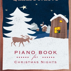 Weihnachtslieder Quadro nuevo - Piano Book for Christmas Nights