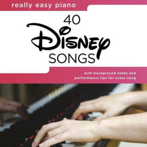 Songbook Really Easy Piano: 40 Disney Songs