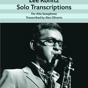 Lee Konitz Solo Transcriptions