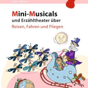 Mini-Musicals und Erzähltheater über Reisen