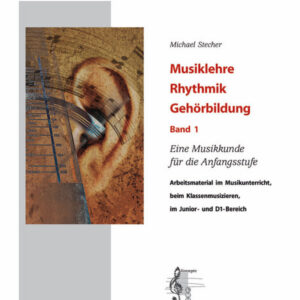 Musikbuch Musiklehre Rhythmik Gehörbildung Band 1