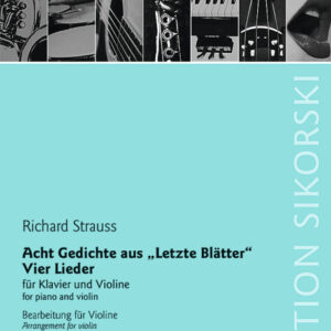 Spielliteratur Acht Gedichte aus 'Letzte Blätter'; Vier Lieder