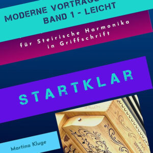 Vortragsstücke Startklar: Moderne Vortragsstücke Band 1 - leicht