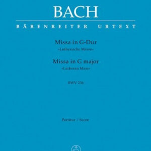 Missa g-Dur BWV 236 - Lutherische Messe