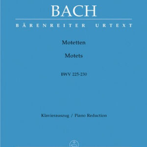 Motetten BWV 225-230