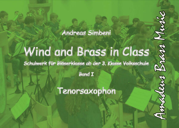 Wind and Brass in Class 1 (Tenorsax)