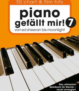 Piano gefällt mir Band 7