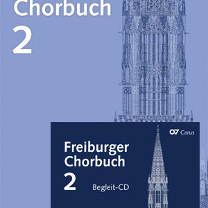 Freiburger Chorbuch 2