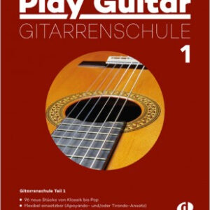 Gitarrenschule Play Guitar - Gitarrenschule 1