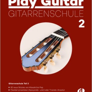 Gitarrenschule Play Guitar Gitarrenschule 2