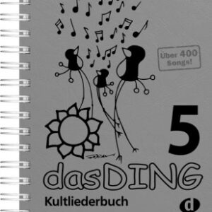 Liederbuch Das Ding 5 - Kultliederbuch