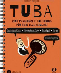 Tuba - Eine praktische Anleitung für den Jazzneuling (+CD)