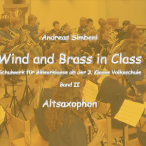 Wind and Brass in Class 2 (Altsax)