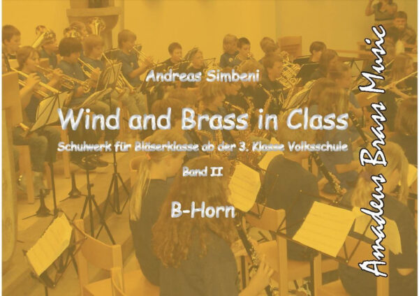 Wind and Brass in Class 2 (Horn in B)