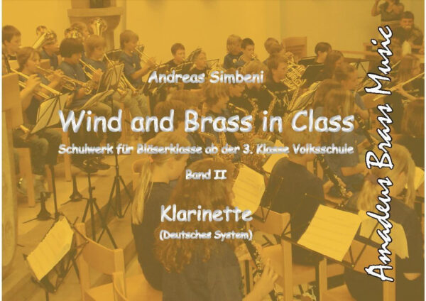 Wind and Brass in Class 2 (Klarinette dt.)