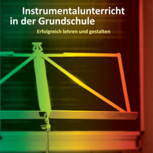 Instrumentalunterricht in der Grundschule