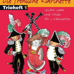 Die fröhliche Klarinette Trioheft 1