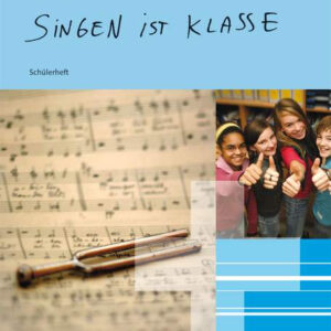 Singen ist Klasse