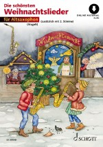 Weihnachtsliederbuch Die schönsten Weihnachtslieder-Altsax