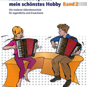 Akkordeon spielen - Mein schönstes Hobby 2