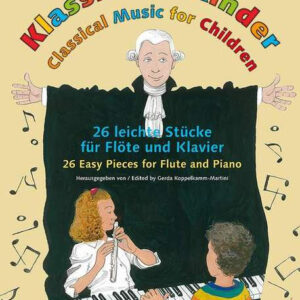 Klassik für Kinder - 26 leichte Stücke