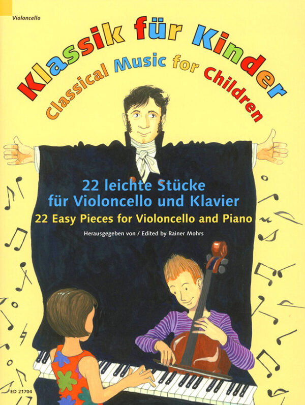 Spielstücke für Cello Klassik für Kinder - 22 leichte Stücke