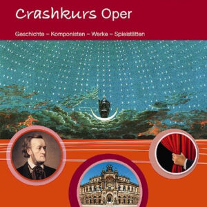 Crashkurs Oper (+CD)