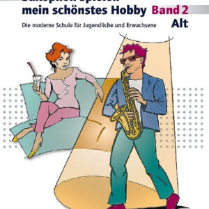 Saxophon spielen 2 - Mein schönstes Hobby