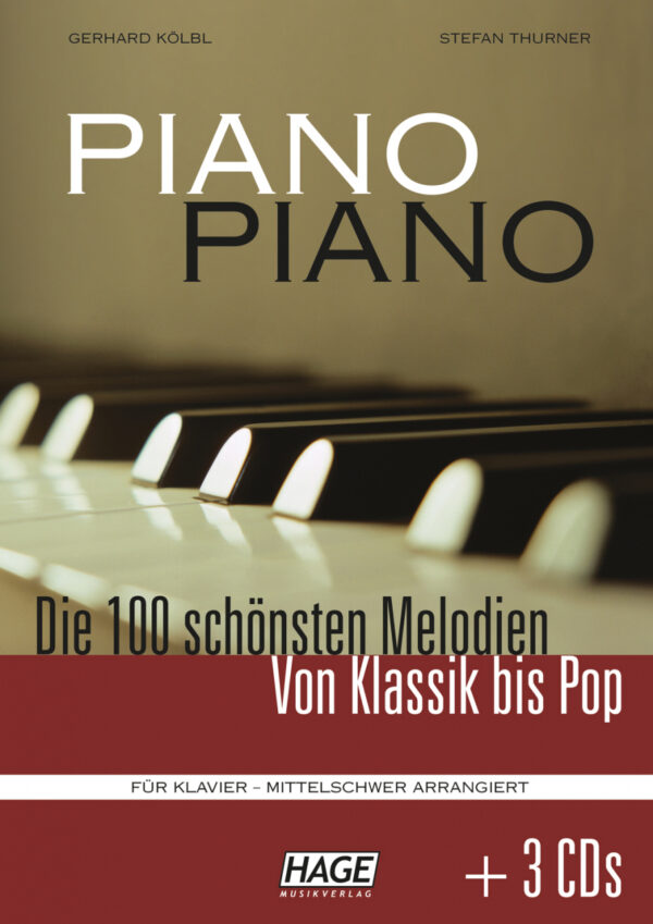 Sammelband Piano Piano 1 - Die 100 schönsten Melodien von Klassik b...