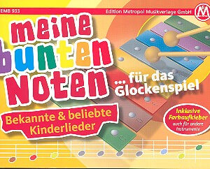 Meine bunten Noten für das Glockenspiel 1