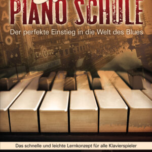 Schule für Klavier BLUES PIANO SCHULE